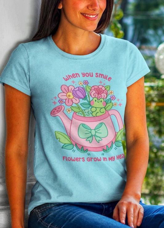 When you smile, Flowers grow in my Heart  Tshirt